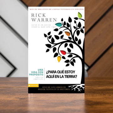 Una Vida Con Proposito - ¿Para que estoy aqui en la tierra? - Rick Warren