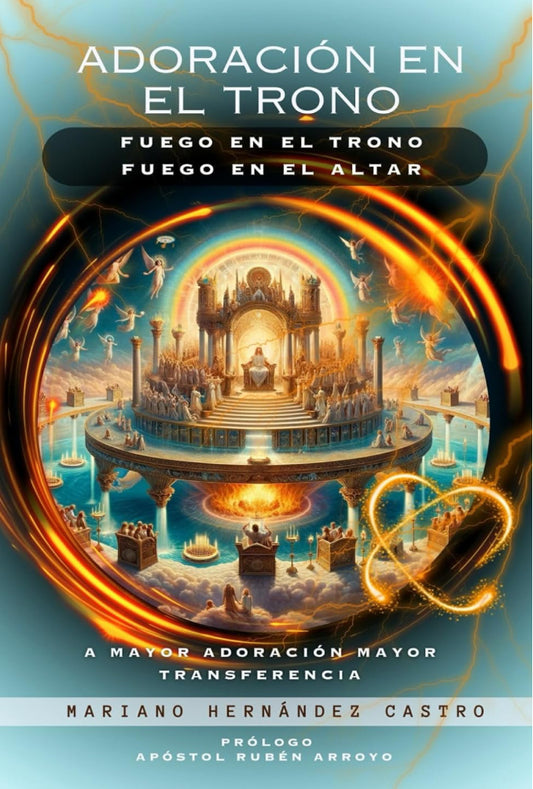 Adoración en el Trono - Mariano Hernández Castro