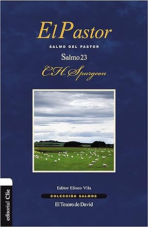 El Pastor: Salmo del pastor. Salmo 23 (Colección Salmos)