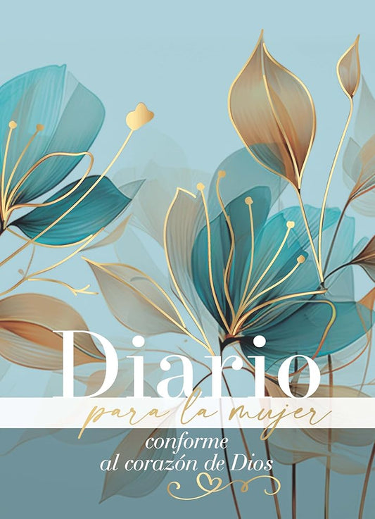 Diario para la mujer conforme al corazón de Dios - Edición pétalos (Journal for A Woman After God's Own Heart Bible): Edición pétalos (Spanish Edition) cover image
