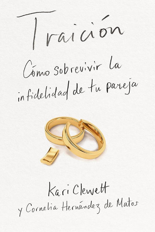 Traición: Cómo sobrevirvir la infidelidad de tu pareja (Spanish Edition) cover image
