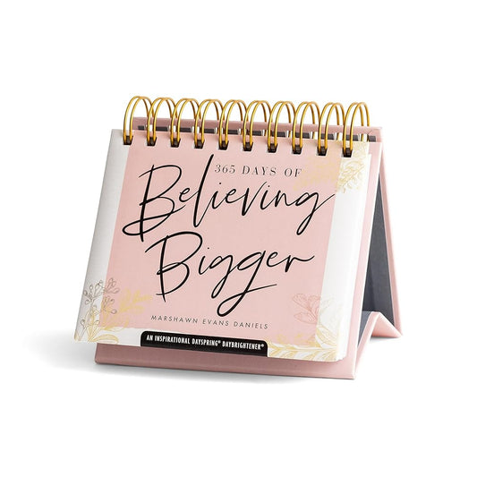 365 Days of Believing Bigger: An Inspirational DaySpring DayBrightener - Perpetual Calendar cover image