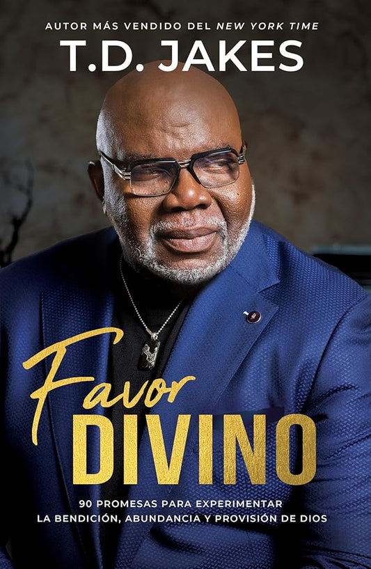 Favor divino: 90 promesas para experimentar la bendición, abundancia y provisión de Dios (Spanish Edition) cover image