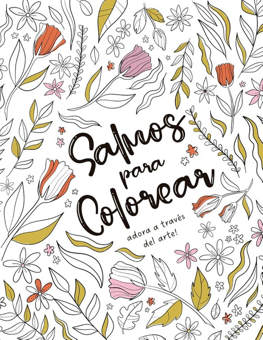 Salmos para colorear: Adora a través del arte (Spanish Edition) cover image