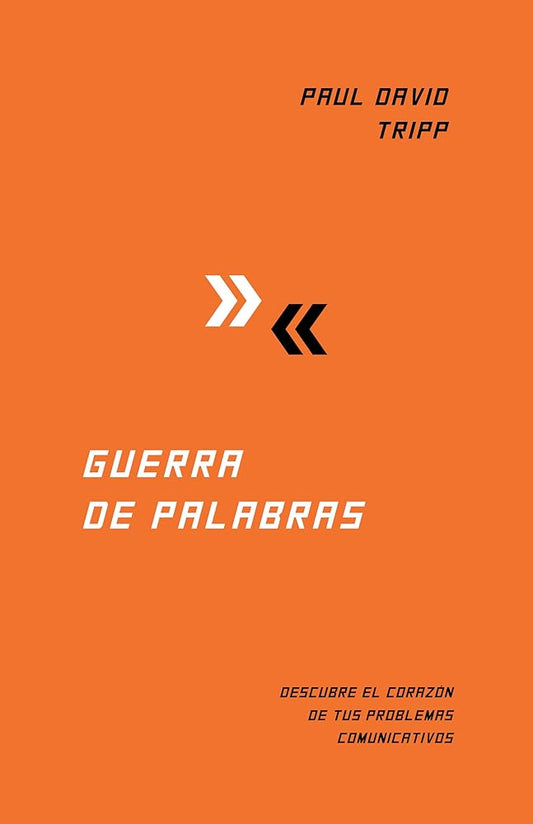 Guerra de Palabras: Descubre El Corazón de Tus Problemas Comunicativos (Spanish Edition) cover image