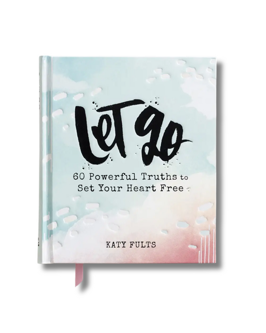 Katy Fults | Let Go: Devotional Gift Book