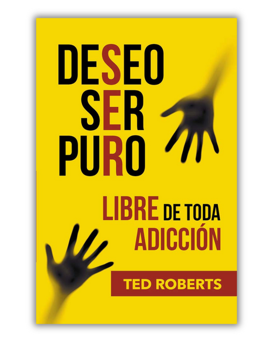 Deseo Ser Puro | Ted Roberts