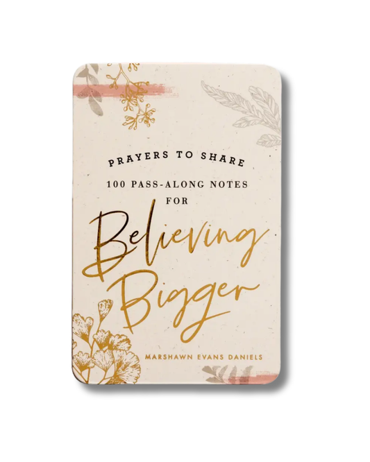 Marshawn Evans Daniels - Prayers to Share: 100 Pass-Along Notes for Believing Bigger