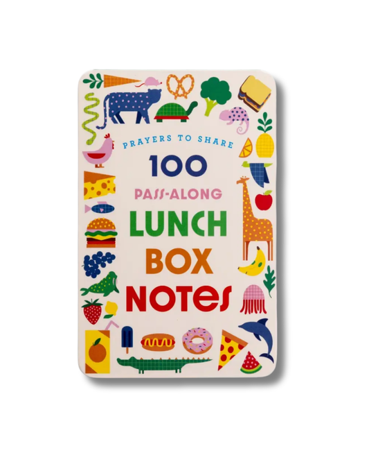 Prayers to Share: 100 Pass-Along Lunch Box Notes for Kids