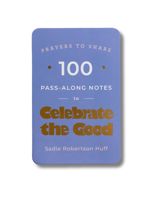 Sadie Robertson - Prayers to Share: 100 Pass-Along Notes to Celebrate the Good