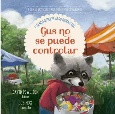 Gus no se puede controlar-David Powlison, Dorcas González Bataller