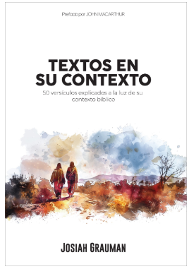 Textos en su contexto - Josiah Grauman