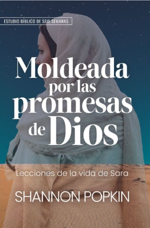 Moldeada por las promesas de Dios - Sannon Popkin