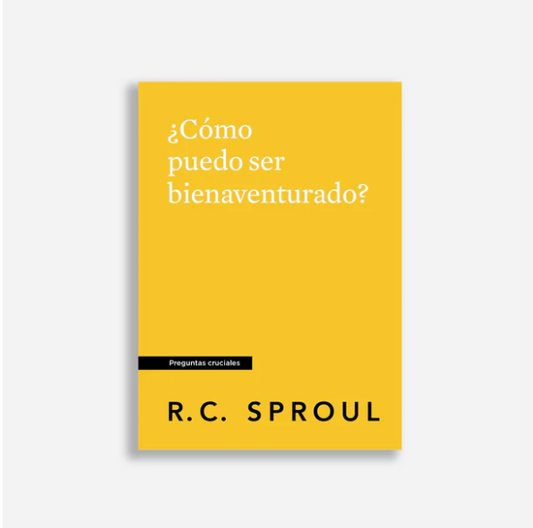 ¿Cómo puedo ser bienaventurado?