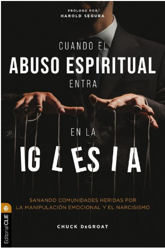 Cuando el abuso espiritual entra en la iglesia
