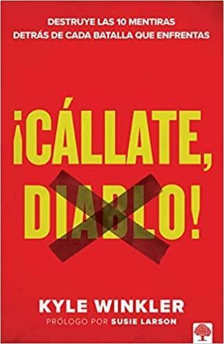 ¡Cállate, diablo! – Kyle Winkler - Pura Vida Books