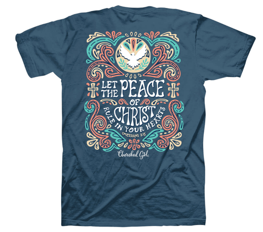 Cherished Girl Womens T-Shirt Peace Of Christ Colossians 3:159