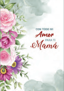 Con todo mi amor para ti mamá