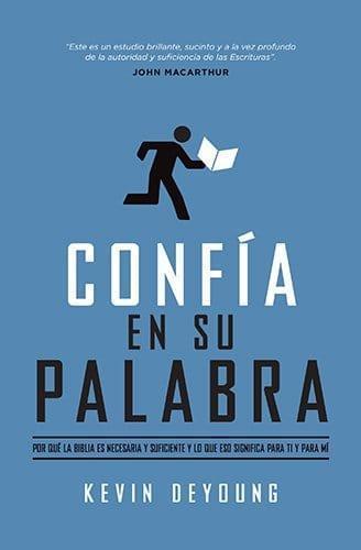 Confía en su Palabra- Kevin Deyoung - Pura Vida Books