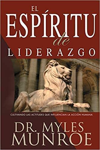 El Espiritu de Liderazgo - Myles Munroe - Pura Vida Books
