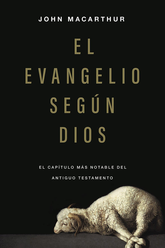 El Evangelio según Dios - John MacArthur - Pura Vida Books