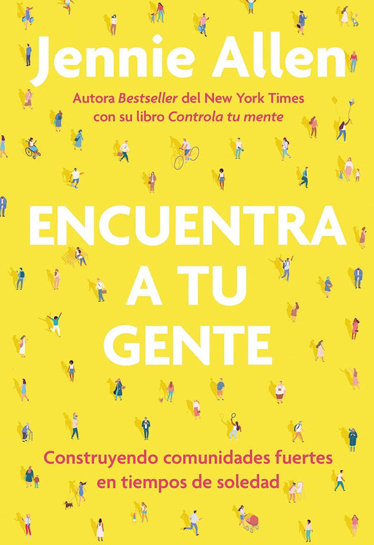 Encuentra a tu gente - Jennie Allen - Pura Vida Books