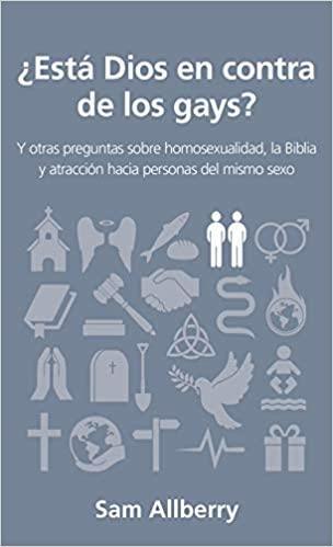 ¿Está Dios en contra de los gays? - Sam Allberry - Pura Vida Books