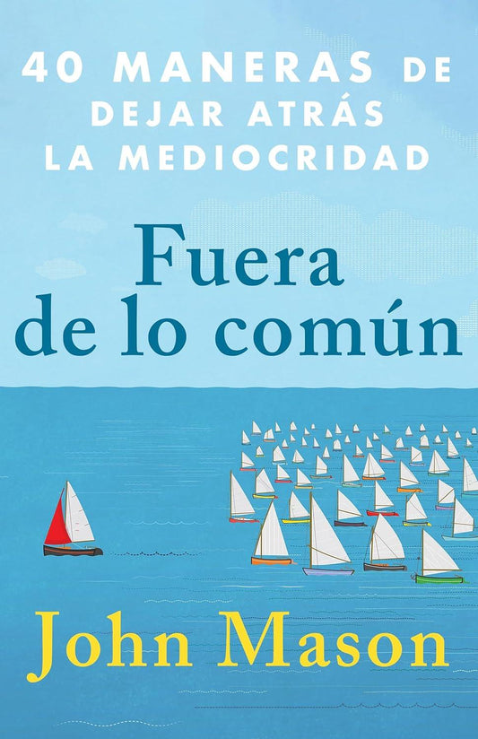 Fuera de lo común - John Mason