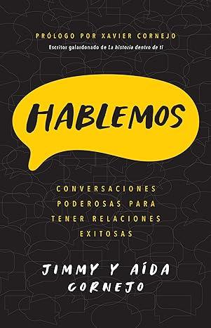 Hablemos -Jimmy y Aida Cornejo - Pura Vida Books
