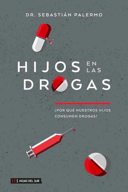 Hijos en las drogas - Sebastían Palermo