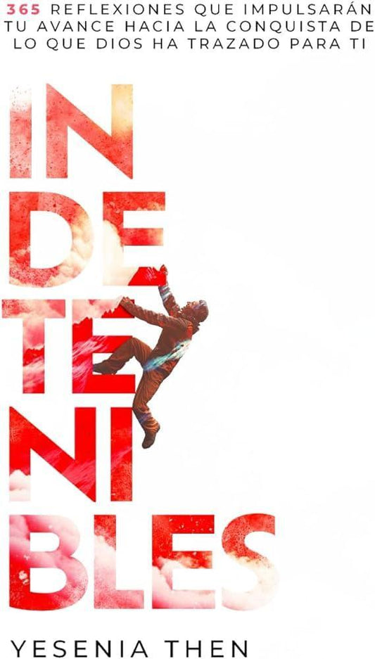 Indetenibles- Yesenia Then - Pura Vida Books