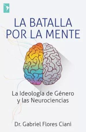 La batalla por la mente Gabriel Flores Ciani - Pura Vida Books