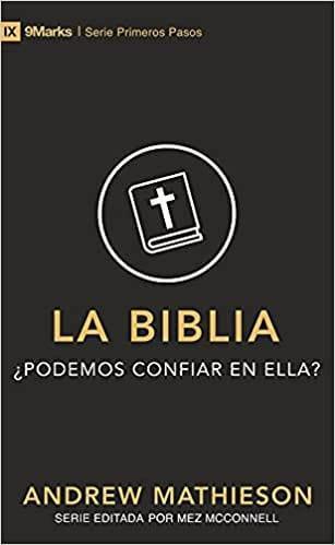 La Biblia: ¿Podemos confiar en ella? - Andrew Mathieson - Pura Vida Books