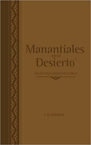 Manantiales en el desierto - L. B. E. Cowman - Pura Vida Books