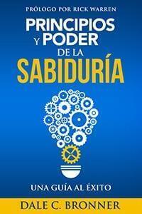Principios Y Poder De La Sabiduria-Dale C. Bronner - Pura Vida Books