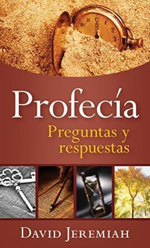 Profecía preguntas y respuestas - David Jeremiah - Pura Vida Books