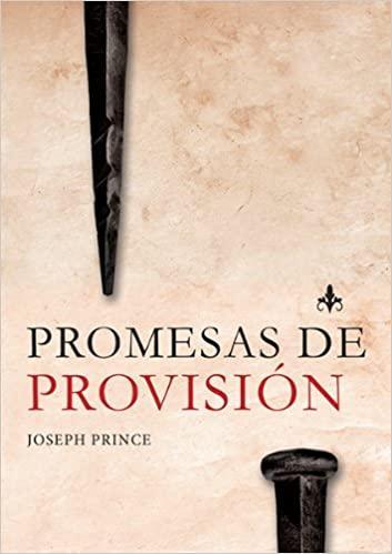 Promesas de Provisión - Josepth Prince - Pura Vida Books