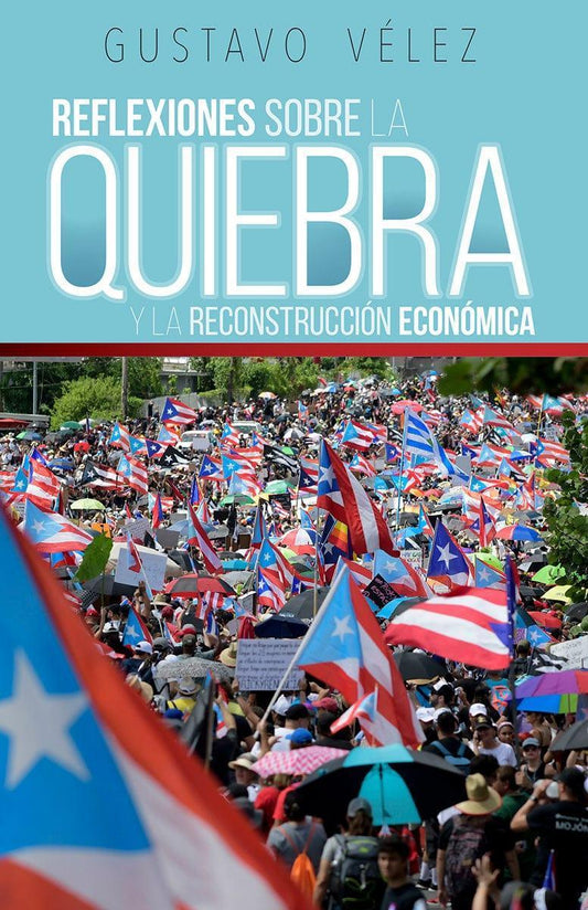 Reflexiones sobre la quiebra - Gustavo Vélez - Pura Vida Books