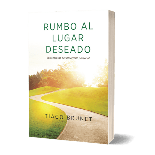 Rumbo al Lugar Deseado - Tiago Brunet - Pura Vida Books