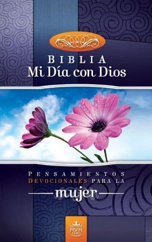 Santa Biblia, Mi día con Dios RVR 1960: Pensamientos devocionales para la mujer - Pura Vida Books