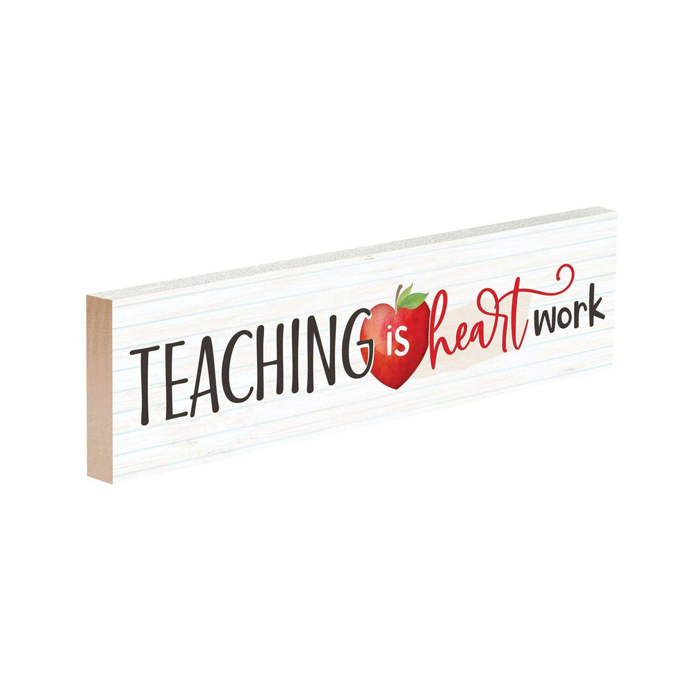 Teaching Is Heart- Work Small Sign - Pura Vida Books