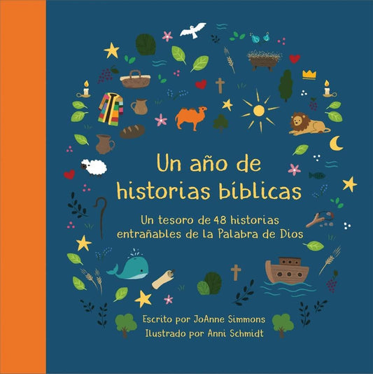 Un Año de Historias Bíblicas | JoAnne Simmons, Anni Schmidt