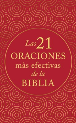Las 21 Oraciones Más Efectivas de la Biblia | Dave Earley