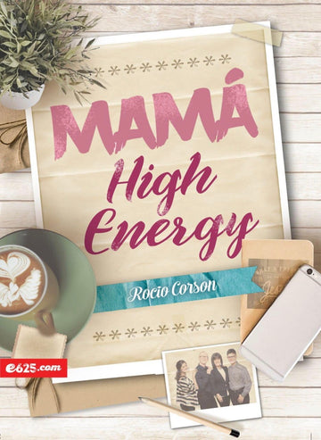 Mamá High Energy | Rocio Corson