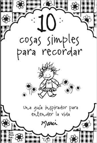 10 cosas simples que recordar - Marci - Pura Vida Books