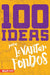 100 ideas para levantar fondos - Pura Vida Books