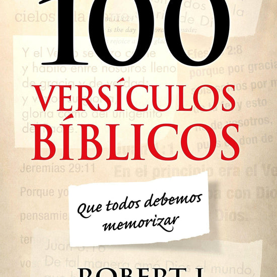 100 versículos bíblicos que todos debemos memorizar - Robert J. Morgan - Pura Vida Books