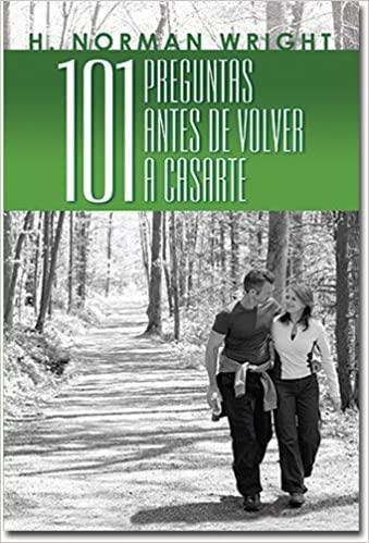 101 Preguntas antes de volver a casarte - H. Norman Wright - Pura Vida Books