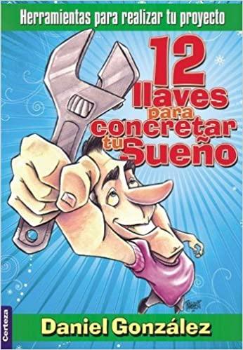 12 Llaves par concretar tu sueño - Pura Vida Books