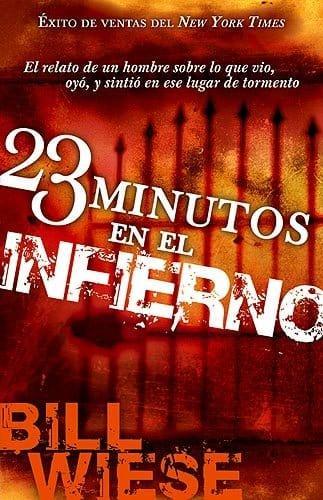 23 Minutos En El Infierno - Bill Wiese - Pura Vida Books